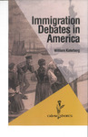 Immigration Debates in America(Calvin Shorts) by William Katerberg