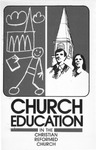Church Education in the Christian Reformed Church; a Report. by Christian Reformed Church and Board of Publications