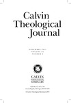 Calvin Theological Journal (Vol 52 No 2) by Calvin Theological Seminary