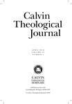 Calvin Theological Journal (Vol 53 No 1) by Calvin Theological Seminary