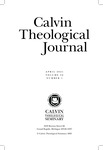 Calvin Theological Journal (Vol 56 No 1) by Calvin Theological Seminary