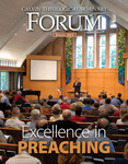 Calvin Theological Seminary Forum by Mary S. Hulst, Keith Doornbos, Scott Hoezee, and John Rottman