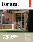The Calvin Forum: Summer 2025 by Calvin Theological Seminary