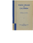 Youth Speaks on Calvinism: A Challenge to the Church