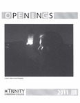 Openings, 2011 by Trinity Christian College
